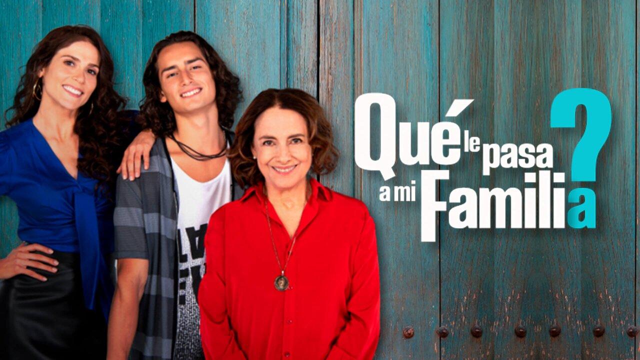 Qué le pasa a mi familia Capítulo 1 Completo HD